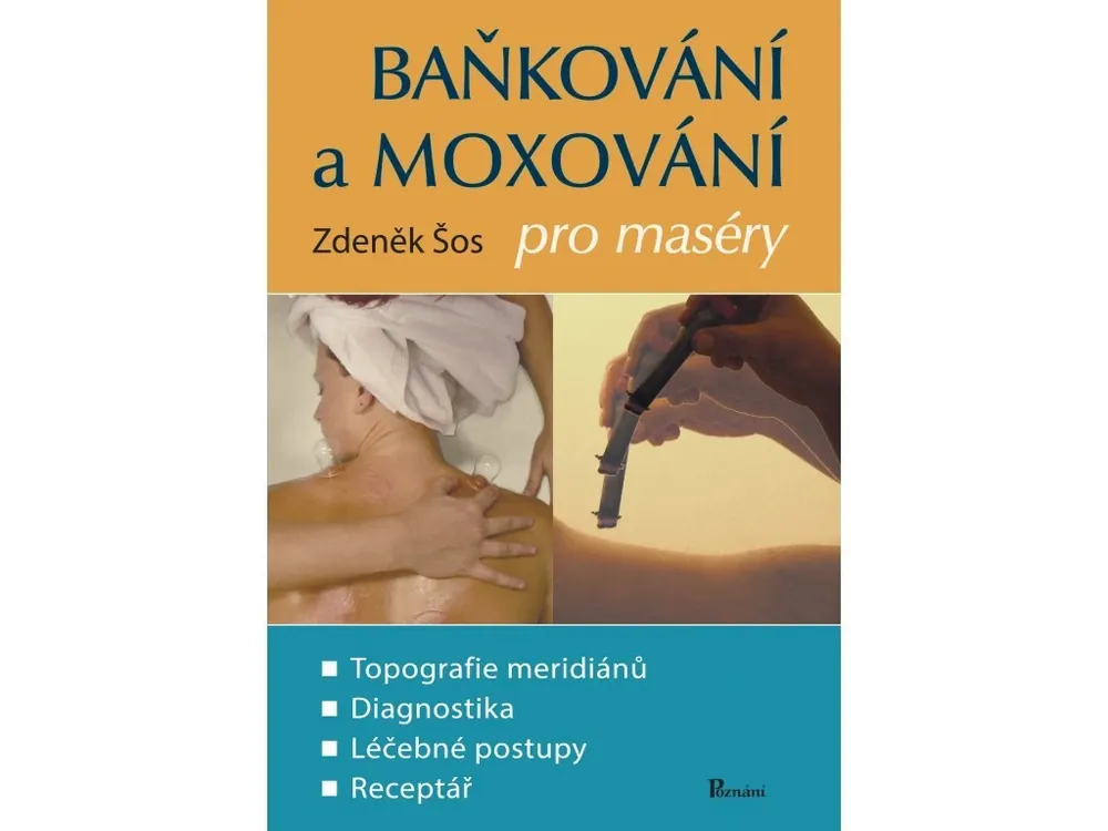 Výhodná Nabídka Baňkování a moxování pro maséry – Zdeněk Šos