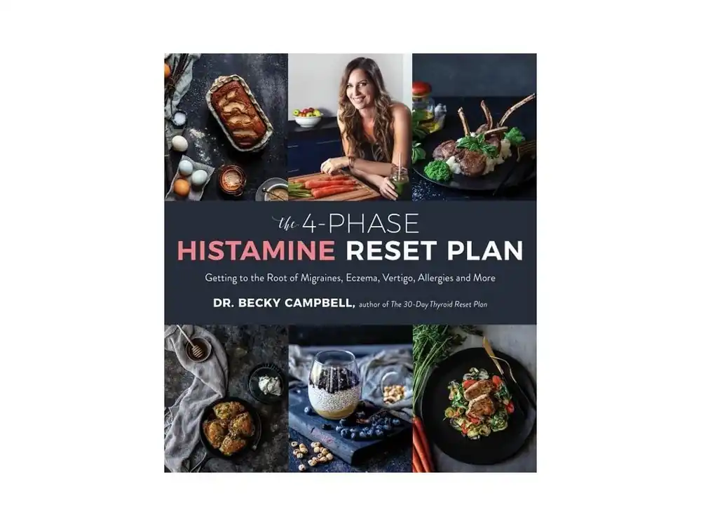 Čtyřfázový program histaminového restartu – Jak odhalit příčiny migrén, ekzémů, závratí, alergií a dalších potíží - Dr. Becky Campbell Tovární Cena